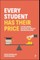 Every Student Has Their Price