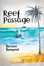 Thorogood, B: Reef Passage