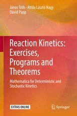 Reaction Kinetics: Exercises, Programs and Theorems