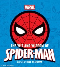 The Wit and Wisdom of Spider-Man