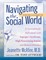 Navigating the Social World