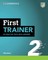 First Trainer 2. Six Practice Tests with Answers with Resources Download with eBook