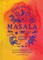 Kamini, S: What We Call Masala | A cook's practical guide to