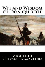 Wit and Wisdom of Don Quixote