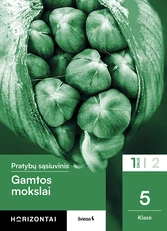 Gamtos mokslai. Pratybų sąsiuvinis 5 klasei, 1 dalis, serija Horizontai