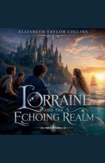 Lorraine and the Echoing Realm