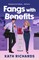 Fangs with Benefits
