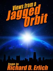 Views from a Jagged Orbit: Essays
