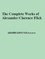The Complete Works of Alexander Clarence Flick