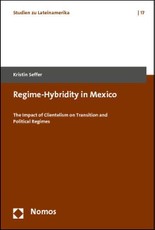 Regime-Hybridity in Mexico
