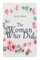 The Woman Who Did