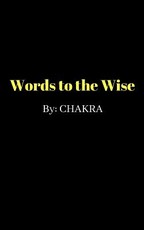 Words to the Wise