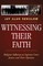 Witnessing Their Faith