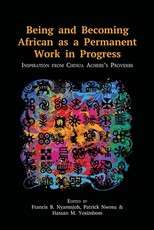 Being and Becoming African as a Permanent Work in Progress
