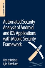 Automated Security Analysis of Android and IOS Applications with Mobile Security Framework