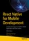 React Native for Mobile Development