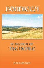Boudicca - In Search of the Defile