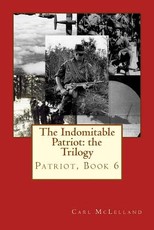 The Indomitable Patriot