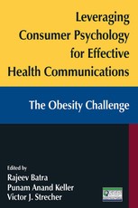 Batra, R: Leveraging Consumer Psychology for Effective Healt