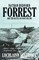 Nathan Bedford Forrest and the Battle of Fort Pillow