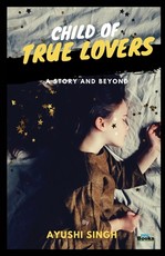 Child of True Lovers
