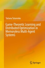 Game-Theoretic Learning and Distributed Optimization in Memoryless Multi-Agent Systems