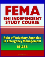 21st Century FEMA Study Course: The Role of Voluntary Agencies in Emergency Management (IS-288) - NVOAD National Voluntary Organizations Active in Disaster