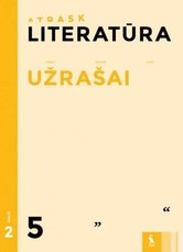 Literatūra. Užrašai 5 klasei, 2 dalis (serija „Atrask“) Literatūra. Užrašai 5 klasei, 2 dalis (serija „Atrask“)