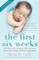 First Six Weeks