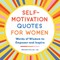 Self-Motivation Quotes for Women