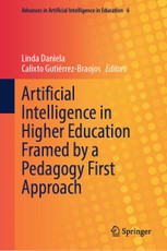 Artificial Intelligence in Higher Education Framed by a Pedagogy First Approach