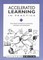 Accelerated Learning in Practice