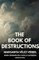 The Book of Destructions