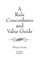 A Rule Concordance and Value Guide