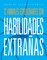 12 Animales Espeluznantes Con Habilidades Extrañas