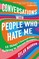 Marron, D: Conversations with People Who Hate Me