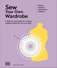 Sew Your Own Wardrobe