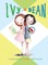 Ivy and Bean: #1