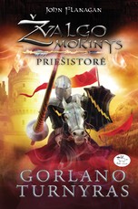 Žvalgo mokinio priešistorė. Gorlano turnyras