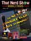 That Nerd Show Weekly News