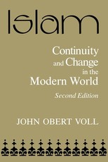 Islam, Continuity and Change in the Modern World