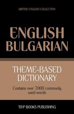 Theme-based dictionary British English-Bulgarian - 7000 words