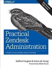 Practical Zendesk Administration