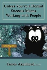 Unless You're a Hermit Success Means Working with People