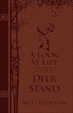 A Look at Life from a Deer Stand Deluxe Edition
