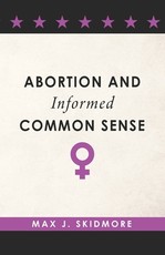 Abortion and Informed Common Sense