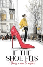 If the Shoe Fits (There's a Man to Match)