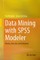 Data Mining with SPSS Modeler