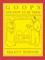 GOOPS AND HOW TO BE THEM - A Manual of Manners for Polite Infants Inculcating many Juvenile Virtues Both by Precept and Example With Ninety Drawings