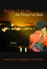 One Day I'll Tell You the Things I've Seen